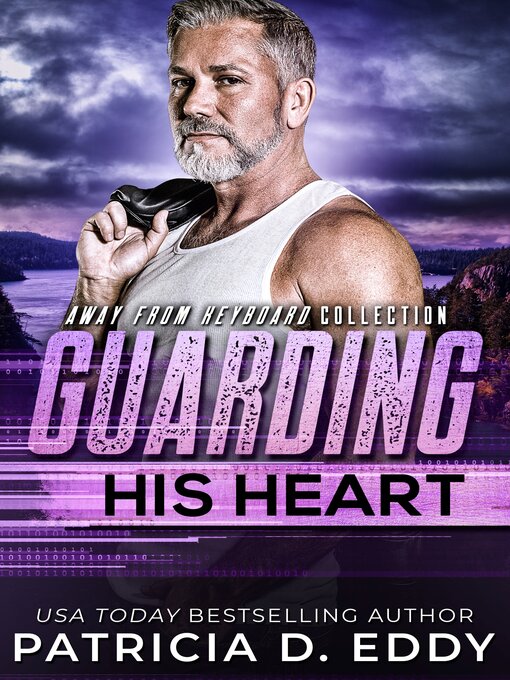 Title details for Guarding His Heart by Patricia D. Eddy - Available